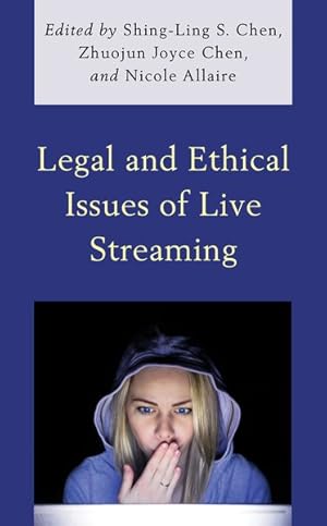 Imagen del vendedor de Legal and Ethical Issues of Live Streaming a la venta por GreatBookPrices