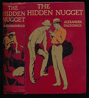 The Hidden Nugget: A Story of the Australian Goldfields. Illustrated by William Rainey