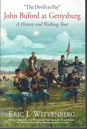 Immagine del venditore per The Devil?s to Pay?: John Buford at Gettysburg. A History and Walking Tour venduto da MyLibraryMarket