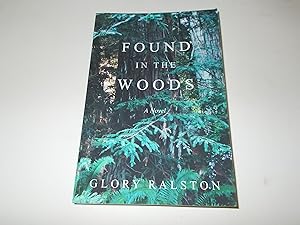 Seller image for Found in the Woods : A Novel for sale by Paradise Found Books
