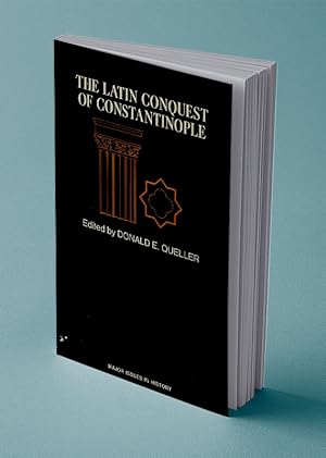 Seller image for THE LATIN CONQUEST OF CONSTANTINOPLE for sale by Gordian Booksellers