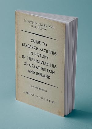 Image du vendeur pour GUIDE TO RESEARCH FACILITIES IN HISTORY IN THE UNIVERSITIES OF GREAT BRITAIN AND IRELAND mis en vente par Gordian Booksellers