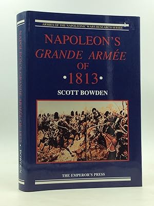Seller image for NAPOLEON'S GRANDE ARMEE OF 1813 for sale by Kubik Fine Books Ltd., ABAA