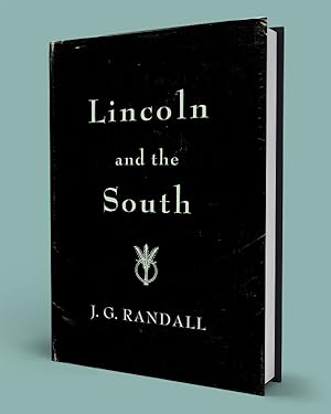 LINCOLN AND THE SOUTH