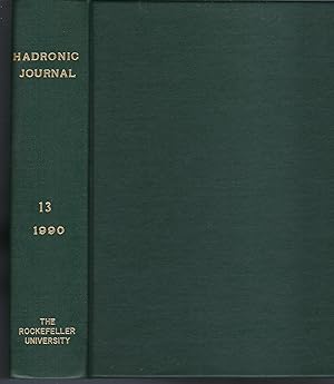 Hadronic Journal Volume 13, Numbers 1, 2, 3, 4, 5, 6 1990