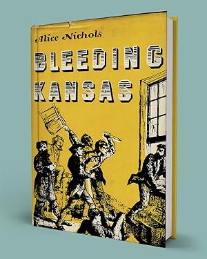 Seller image for BLEEDING KANSAS for sale by Gordian Booksellers