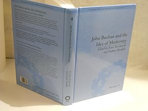 Imagen del vendedor de John Buchan and the Idea of Modernity a la venta por Gil's Book Loft