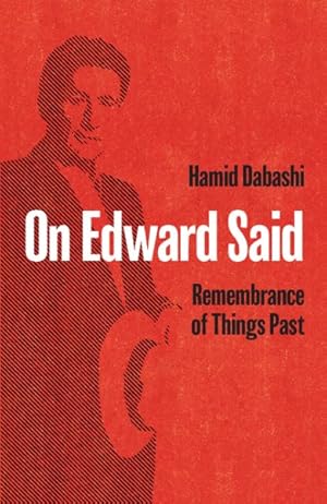 Seller image for On Edward Said : Remembrance of Things Past for sale by GreatBookPrices