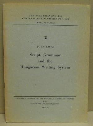 Script, Grammar and the Hungarian Writing System. (The Hungarian-English Contrastive Linguistics ...