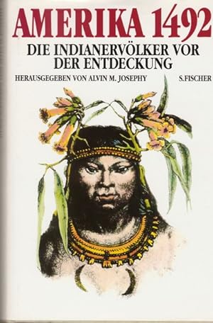 Bild des Verkufers fr Amerika 1492. Die Indianervlker vor der Entdeckung. zum Verkauf von Rheinlandia Verlag