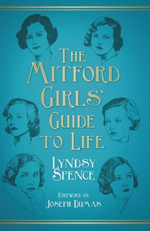 Immagine del venditore per Mitford Girls' Guide to Life venduto da GreatBookPrices