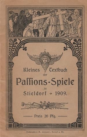 KleinesTextbuch der Passions-Spiele zu Stieldorf 1919.