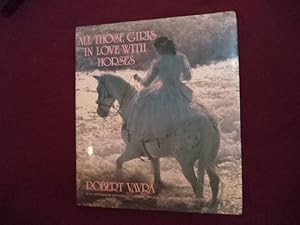 Seller image for All Those Girls in Love With Horses. for sale by BookMine