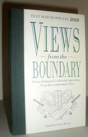 Immagine del venditore per Views From the Boundary - Brian Johnston's Celebrity Interviews from the Commenatry Box - BBC Test Match Special venduto da Washburn Books