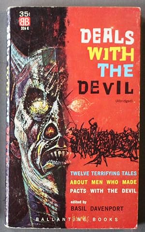 Seller image for Deals With The Devil. An Anthology. Twelve Terrifying Tales About Men Who Made Pacts with the Devil. (Ballentine Book # 326K ); for sale by Comic World