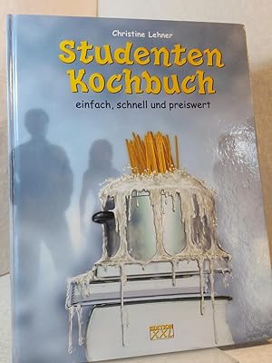 Studenten-Kochbuch - einfach, schnell und preiswert. Fotografien: Studio Pöll, Wien - Mathias Wei...