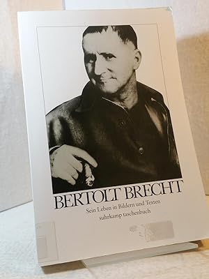 Bertolt Brecht - Sein Leben in Bildern und Texten. mit einem Vorwort von Max Frisch - Herausgegeb...