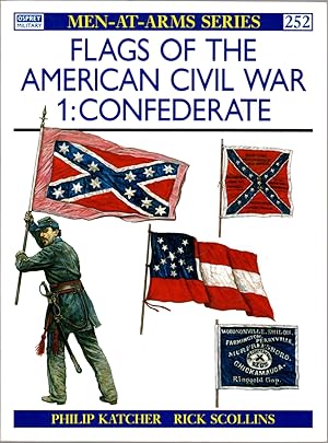 Imagen del vendedor de Flags of the American Civil War I: Confederate (Men-At-Arms Series 252) a la venta por Clausen Books, RMABA