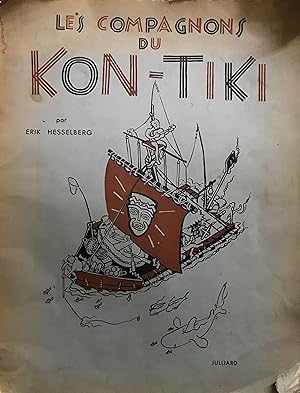 Image du vendeur pour Les compagnons du Kon -Tiki ou Comment jai travers le Pacifique a bord dun radeau prhistorique mis en vente par Librera Monte Sarmiento