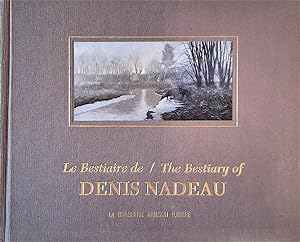 Le Bestiaire de / The Bestiary of Denis Nadeau