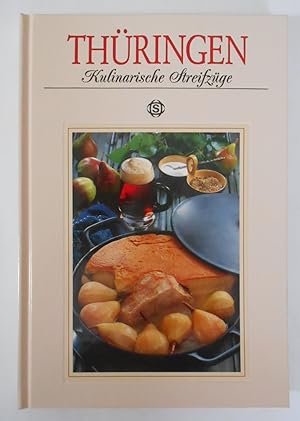 Seller image for Thringen: Kulinarische Streifzge. Werner Herrmann. Mit 63 Rezepten, exklusiv fotogr. von Hans Joachim Dbbelin. for sale by KULTur-Antiquariat