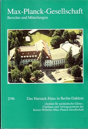 Bild des Verkufers fr Das Harnack-Haus in Berlin-Dahlem. "Institut fr auslndische Gste", Clubhaus und Vortragszentrum der Kaiser-Wilhelm-. Max-Planck-Gesellschaft. zum Verkauf von Versandantiquariat Sylvia Laue