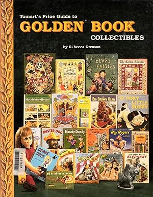 Bild des Verkufers fr Tomart's Price Guide to Golden Book Collectibles zum Verkauf von Clausen Books, RMABA