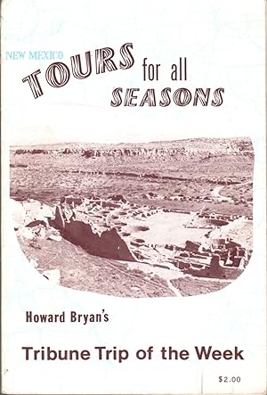 Imagen del vendedor de Tours for All Seasons: Howard Bryan's Tribune Trip of the Week a la venta por Clausen Books, RMABA