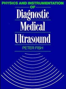 Image du vendeur pour Physics and Instrumentation of Diagnostic Medical Ultrasound mis en vente par GreatBookPrices