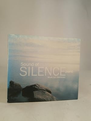 Bild des Verkufers fr Sound of silence - Piano - Musik zum Atemholen zum Verkauf von ANTIQUARIAT Franke BRUDDENBOOKS