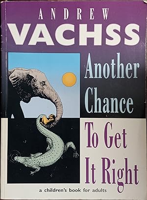 Bild des Verkufers fr Another Chance to Get It Right (A Children's Book for Adults) zum Verkauf von The Book House, Inc.  - St. Louis