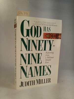 Imagen del vendedor de God Has Ninety-Nine Names Reporting from a Militant Middle East a la venta por ANTIQUARIAT Franke BRUDDENBOOKS