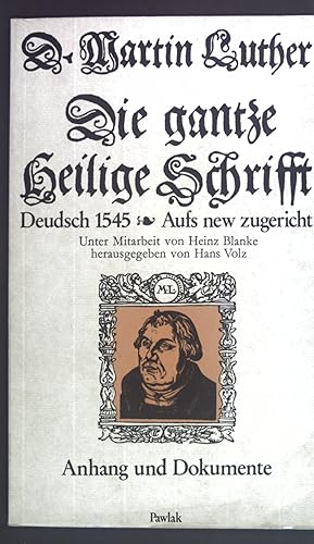 Bild des Verkufers fr D. Martin Luther: Die gantze Heilige Schrifft Deudsch. zum Verkauf von books4less (Versandantiquariat Petra Gros GmbH & Co. KG)