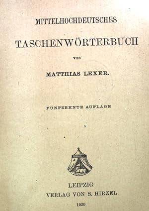 Bild des Verkäufers für Mittelhochdeutsches Taschenwörterbuch. zum Verkauf von books4less (Versandantiquariat Petra Gros GmbH & Co. KG)