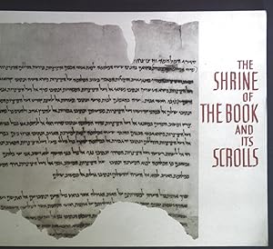 Seller image for The shrine of the book and its scrolls. for sale by books4less (Versandantiquariat Petra Gros GmbH & Co. KG)