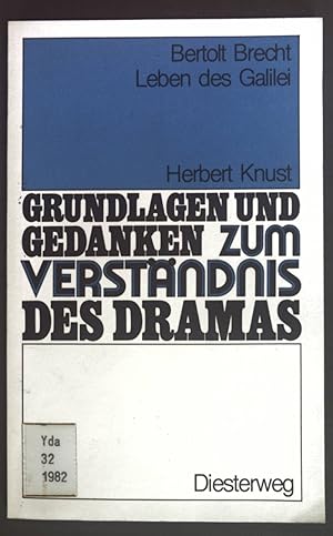 Seller image for Bertolt Brecht: Leben des Galilei. Grundlagen und Gedanken zum Verstndnis des Dramas for sale by books4less (Versandantiquariat Petra Gros GmbH & Co. KG)