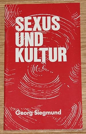 Bild des Verkufers fr Sexus und Kultur. zum Verkauf von Antiquariat Gallenberger