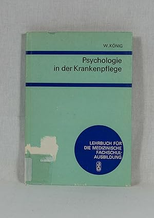 Seller image for Psychologie in der Krankenpflege. for sale by Versandantiquariat Waffel-Schrder