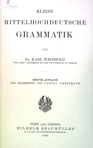 Imagen del vendedor de Kleine Mittelhochdeutsche Grammatik. a la venta por books4less (Versandantiquariat Petra Gros GmbH & Co. KG)