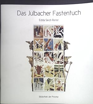 Bild des Verkufers fr Das Julbacher Fastentuch. zum Verkauf von books4less (Versandantiquariat Petra Gros GmbH & Co. KG)