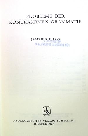 Bild des Verkufers fr Probleme der kontrastiven Grammatik, Jahrbuch 1969. Sprache der Gegenwart, Band VIII zum Verkauf von books4less (Versandantiquariat Petra Gros GmbH & Co. KG)