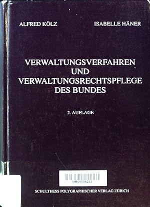 Bild des Verkufers fr Verwaltungsverfahren und Verwaltungsrechtspflege des Bundes. zum Verkauf von books4less (Versandantiquariat Petra Gros GmbH & Co. KG)