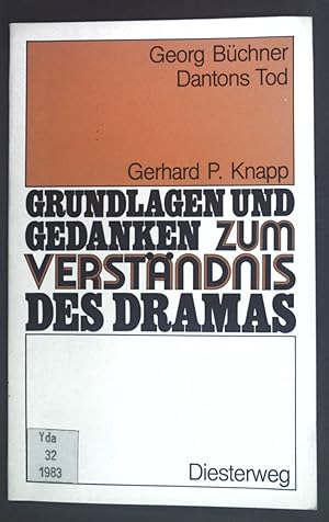 Seller image for Georg Bchner, Dantons Tod. Grundlagen und Gedanken zum Verstndnis des Dramas for sale by books4less (Versandantiquariat Petra Gros GmbH & Co. KG)