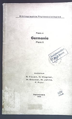Bild des Verkufers fr Bibliographia Phytosociologica Fasc. 4: Germania Pars II. zum Verkauf von books4less (Versandantiquariat Petra Gros GmbH & Co. KG)