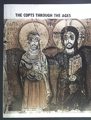 Bild des Verkufers fr The copts through the ages. zum Verkauf von books4less (Versandantiquariat Petra Gros GmbH & Co. KG)