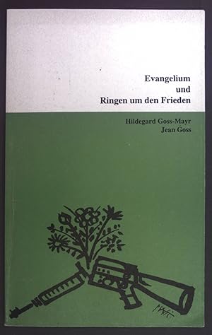 Bild des Verkufers fr Evangelium und Ringen um den Frieden. zum Verkauf von books4less (Versandantiquariat Petra Gros GmbH & Co. KG)
