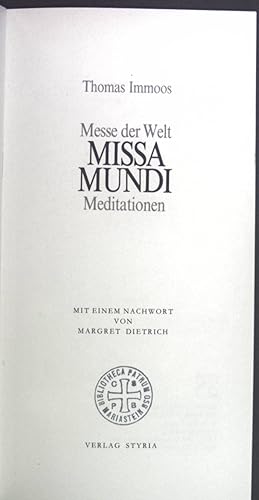 Bild des Verkufers fr Missa Mundi. Messe der Welt, Meditationen. zum Verkauf von books4less (Versandantiquariat Petra Gros GmbH & Co. KG)