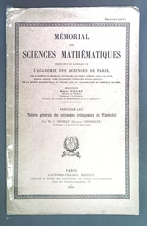 Seller image for Memorial des Sciences Mathematiques. Fascicule LXVI Theorie generale des polynomes orthogonaux de Tchebichef. for sale by books4less (Versandantiquariat Petra Gros GmbH & Co. KG)