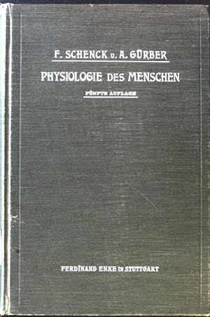 Bild des Verkufers fr Physiologie des Menschen. zum Verkauf von books4less (Versandantiquariat Petra Gros GmbH & Co. KG)