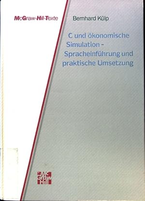 Seller image for C und konomische Simulation - Spracheinfhrung und praktische Umsetzung. for sale by books4less (Versandantiquariat Petra Gros GmbH & Co. KG)